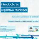 Curso de Introdução ao Legislativo Municipal é disponibilizado para população