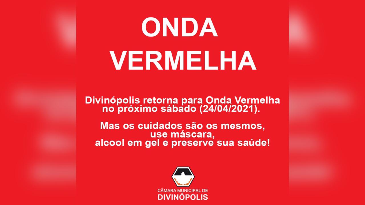 Divinópolis retorna para Onda Vermelha amanhã